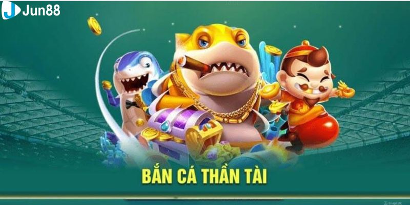 Bắn cá thần tài Jun88 với những ưu điểm nổi bật