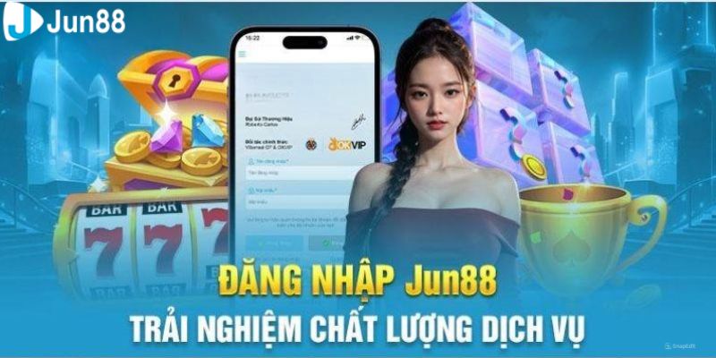 Các bước tiến hành quá trình đăng nhập Jun88