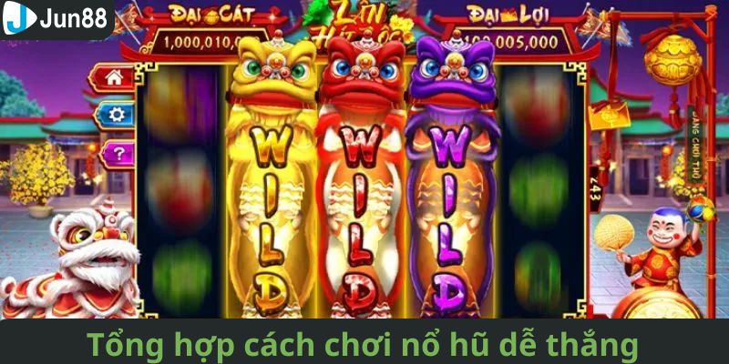 Giới thiệu vài cách chơi game nổ hũ